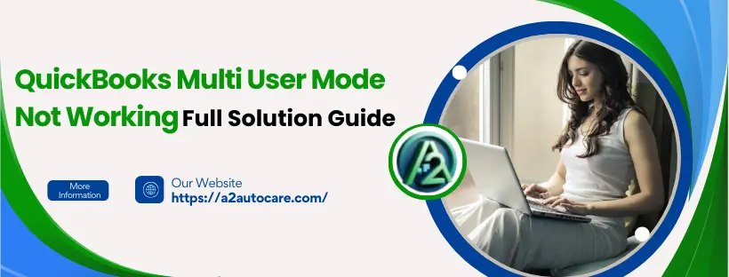 QuickBooks Multi User Mode Not Working