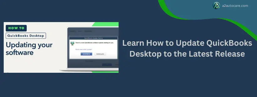 Update QuickBooks Desktop to the latest release