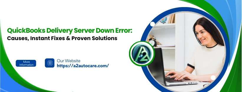 QuickBooks Delivery Server Down Error