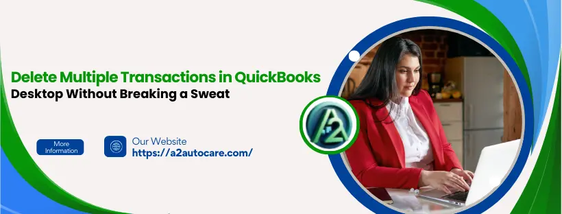 Delete Multiple Transactions in QuickBooks Desktop