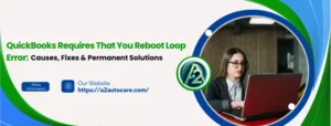 QuickBooks requires that you reboot loop