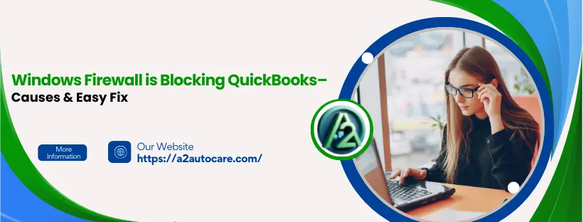Windows Firewall is Blocking QuickBooks