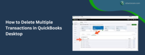 delete multiple transactions in quickbooks desktop