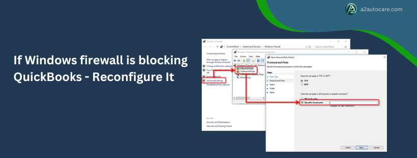 if windows firewall is blocking quickbooks - reconfigure it