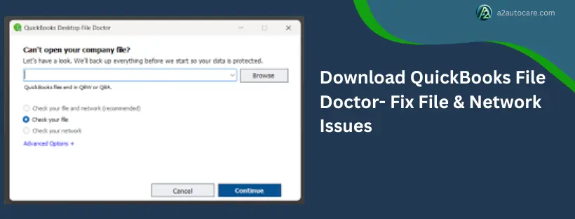 QuickBooks File Doctor- Download, Install and Run