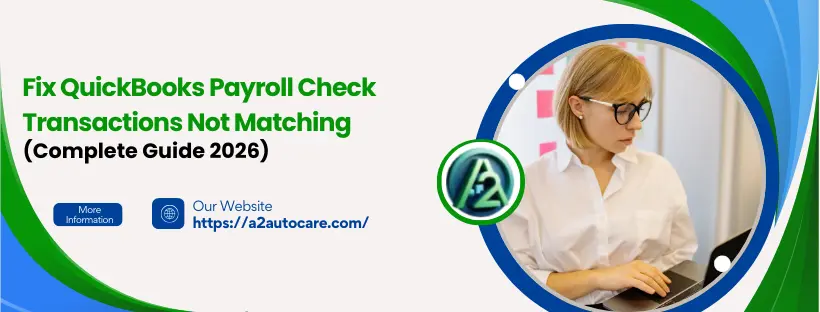 QuickBooks Payroll Check Transactions Not Matching