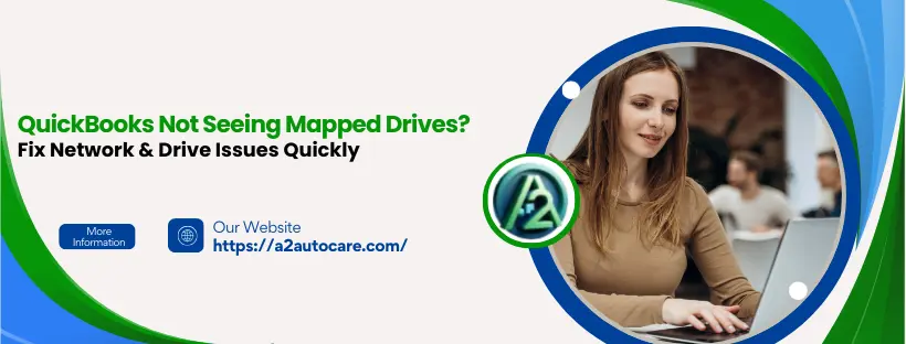 QuickBooks Not Seeing Mapped Drives