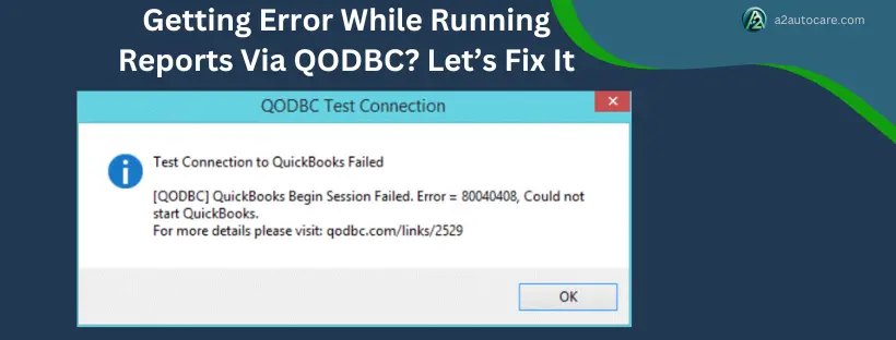 Error While Running Reports Via QODBC