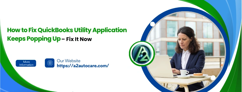 QuickBooks utility application keeps popping up