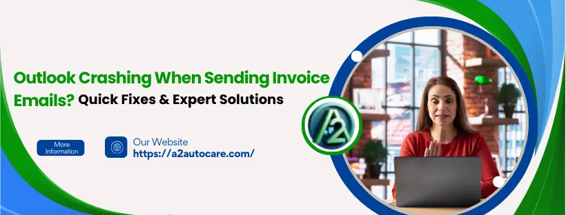 Outlook Crashing When Sending Invoice Emails