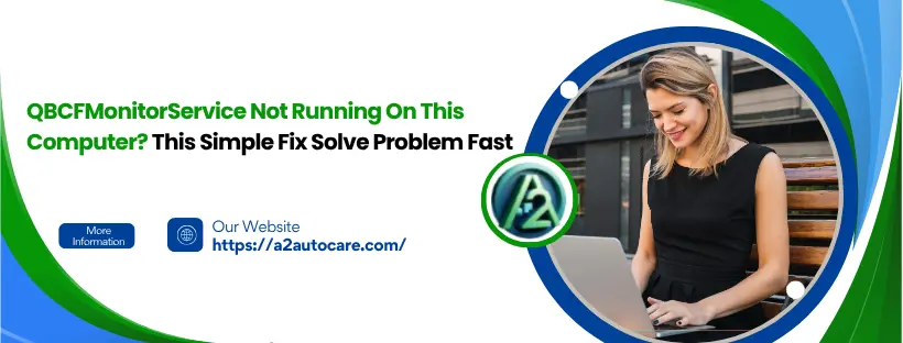 QBCFMonitorService Not Running On This Computer