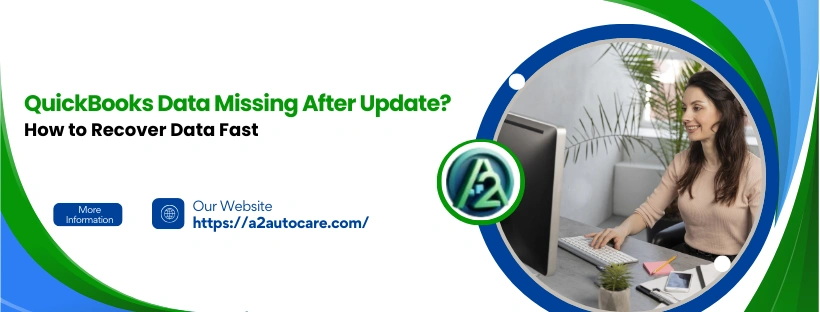 QuickBooks Data Missing After Update