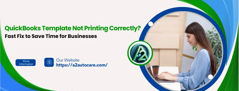 QuickBooks Template Not Printing Correctly