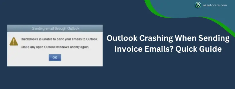 Outlook Crashing When Sending Invoice Emails