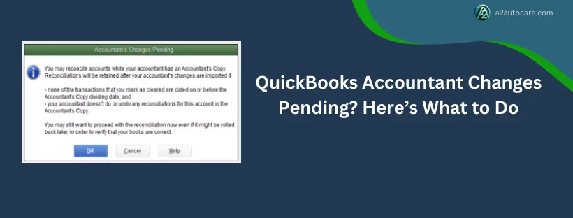 QuickBooks accountant's changes pending