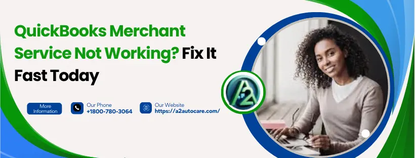 QuickBooks Merchant Service Not Working