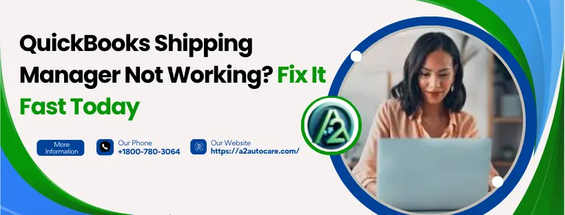 QuickBooks Shipping Manager Not Working