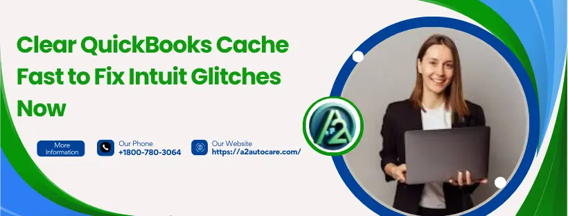 Clear QuickBooks Cache and Intuit