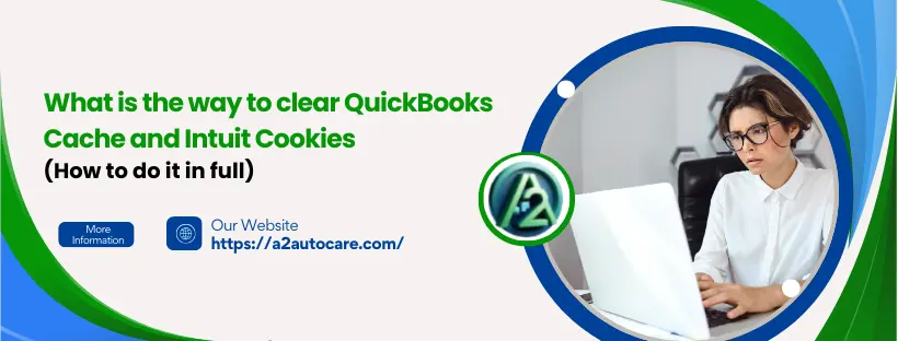 Clear QuickBooks Cache and Intuit