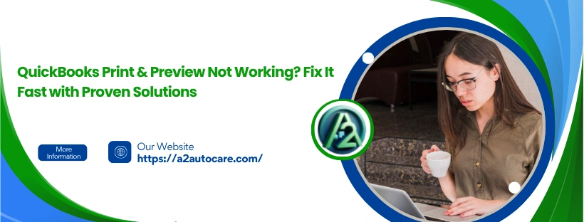 QuickBooks Print & Preview Not Working