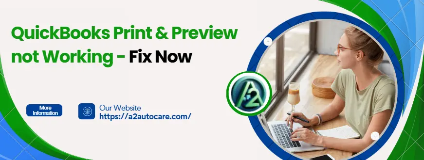 QuickBooks print & preview not working