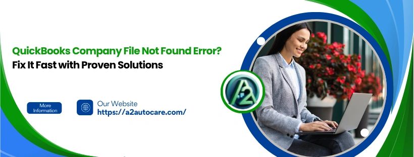 QuickBooks Company File Not Found